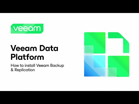 Veeam Data Platform: How to Install Veeam Backup & Replication