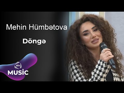 Mehin Hümbətova - Döngə