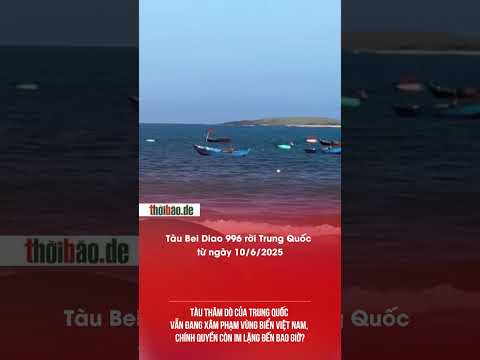 TÀU THĂM DÒ CỦA TRUNGQUỐC VẪN ĐANG XÂM PHẠM VÙNG BIỂN VIỆT NAM, CHÍNH QUYỀN CÒN IM LẶNG ĐẾN BAO GIỜ?