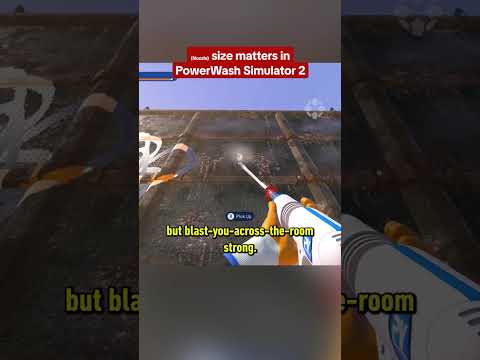 PowerWash Simulator 2 nozzle size doesn't matter...or does it?