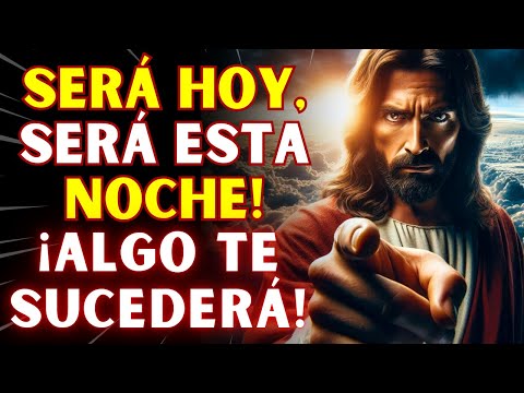 ESTA ES LA NOCHE QUE TODO PUEDE CAMBIAR PARA TI! ALGO GRANDE ESTÁ POR VENIR! 🙏 mensaje de dios hoy