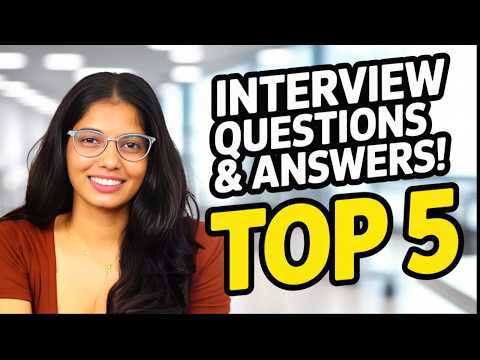 Top 5 Most-Asked Interview Questions & Answers for Freshers