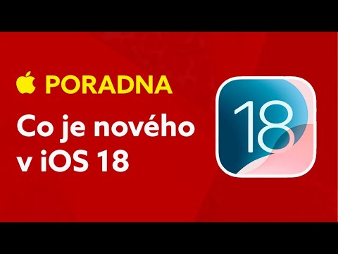 APPLE PORADNA (51.): Všechny novinky v iOS 18