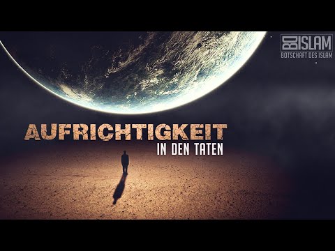 Aufrichtigkeit in den Taten ᴴᴰ ┇ Worte zum Nachdenken ┇ BDI