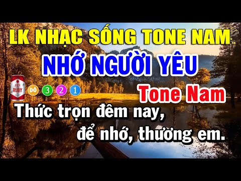 Karaoke Liên Khúc Nhạc Trữ Tình Bolero Tone Nam | Nhớ Người Yêu – Tuyết Lạnh