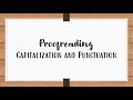 Proofreading for Capitalization and Punctuation Mastery