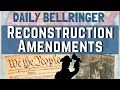 Exploring the Reconstruction Amendments