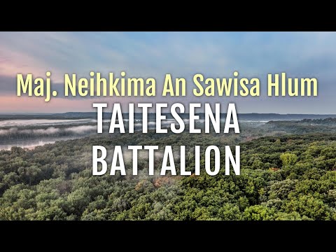 Mirenu Malpui En An Chak | Maj. Neihkima An Sawisa Hlum | Taitesena Battalion