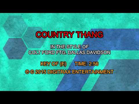 Colt Ford ftg. Dallas Davidson – Country Thang (Backing Track)