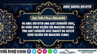 İSLAM'DA BERAT KANDİLİ VAR MIDIR?