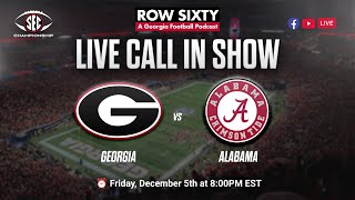 Georgia vs Alabama 2025 Live Call In Show | SEC Championship