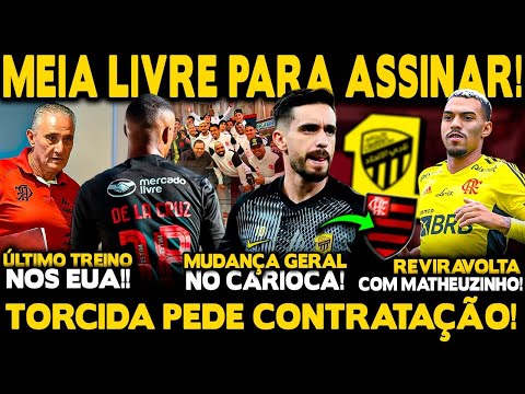 LIVRE PRA ASSINAR! FLA PODE CONTRATAR MEIA DE GRAÇA! REVIRAVOLTA COM MATHEUZINHO! MUDANÇA NO CARIOCA