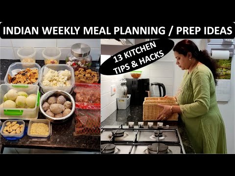 Indian Weekly Meal Planning & Preps | 13 Time & Money Saving Tips & Hacks | Kitchen Hacks & Tips