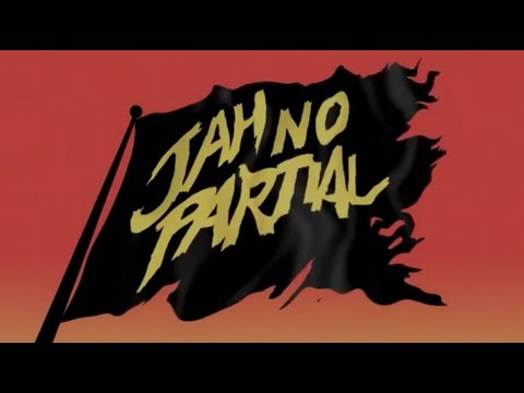 Major Lazer - Jah No Partial (ft Flux Pavilion) [OFFICIAL HQ LYRIC VIDEO]