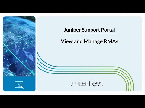 Juniper Support Portal: View and Manage RMAs