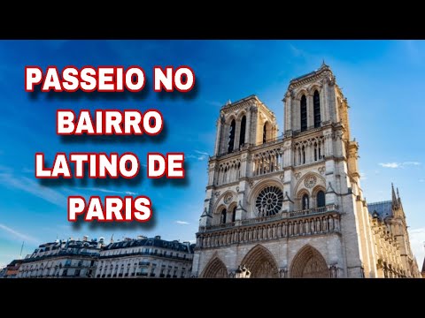 PASSEIO NO BAIRRO LATINO DE  PARIS