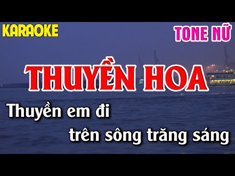 Thuyền Hoa Karaoke – Tone Nữ – Lâm Organ – Beat Mới Dễ Hát