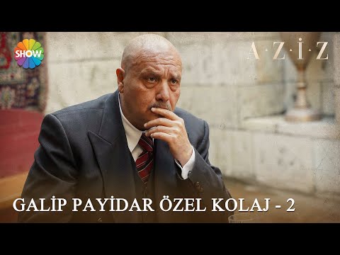 Galip Payidar özel kolaj - 2 | #Aziz Kolaj Videolar