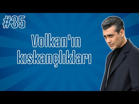 Sadakatsiz - Baştan sona Volkan'ın kıskançlıkları #35