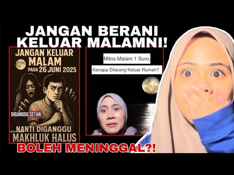 JANGAN BERANI KELUAR MALAMNI‼️ MALAM SATU SURO!! BAHAYA WEH!!