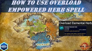 Overload Empowered Herb - Spell - World of Warcraft