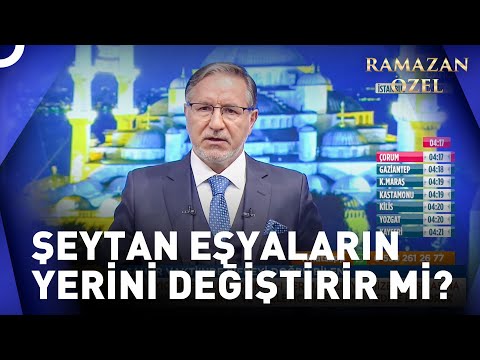 Şeytan Nesnelerin Yerlerini Değiştirebilir Mi? | Prof. Dr. Mustafa Karataş ile Sahur Vakti