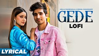 GEDE:  Hallu Mandiaala (LOFI) Khushi Verma - Komal Chaudhary - Hit Haryanvi Song - Geet MP3