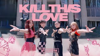 BLACKPINK 'Kill This Love' Dance Cover KC Studio from Taiwan