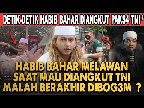 HABIB BAHAR BIN SMITH MELAWAN SAAT DIGERUDUK TNI BERAKHIR DIGEBUKIN SEHINGGA PASRAH NAIK MOBIL!?