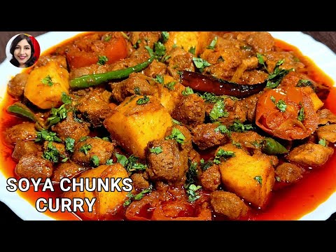 SOYA CHUNKS CURRY | DHABA STYLE SOYA CHUNKS CURRY RECIPE | DELICIOUS SOYABEAN RECIPE