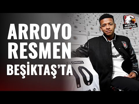 Keny Arroyo Resmen Beşiktaş'ta!