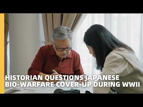 Historian questions Japanese biological warfare cover-up during WWII