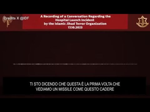 Razzo sull’ospedale di Gaza, le intercettazioni che proverebbero che è stato un missile della...