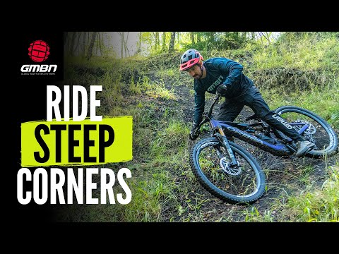 How To Improve Your MTB Cornering: Riding Steep Corners