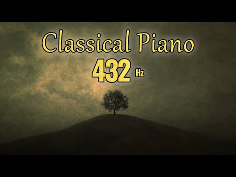 Classical Music 432 Hz | The Best of Classical Piano in 2024