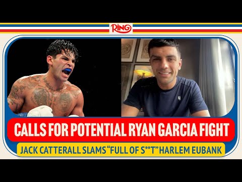 Jack Catterall CALLS For Ryan Garcia Clash, Hits Back At “Full Of S**t” Team Eubank