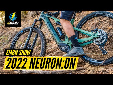 NEW 2022 Canyon Neuron:On E-MTB Models | EMBN Show 216