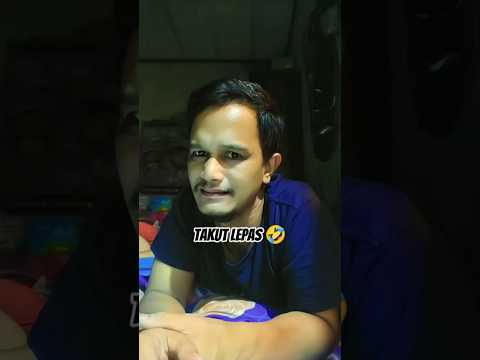 takut lepas🤣 #memengeselintapibikintawa #lucu #hiburansegar #comedy