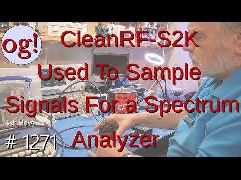 CleanRF-S2K Used to Sample Signals For a Spectrum Analyzer (#1271)