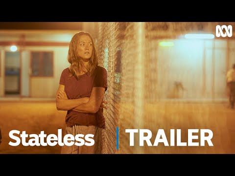 Stateless | Official Trailer