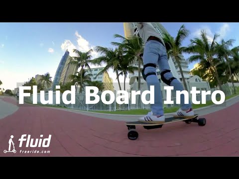 Fluid Board Introduction: Ultra Smooth Electric Longboard