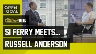 Si Ferry Meets. Russell Anderson – Aberdeen Glory Days, Dark Days, Managers and Characters