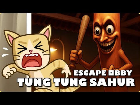 ESCAPE TUNG TUNG SAHUR OBBY 🏏 | ROBLOX OBBY ASMR | EL MILO GATO