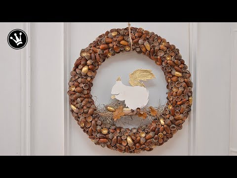 DIY - Herbstdeko | Kranz aus Eicheln | mit Eichhörnchen aus Modelliermasse | How to