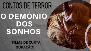 APRESENTAÇÃO| CONTOS DE TERROR: O DEMÔNIO DOS SONHOS- (FILME)