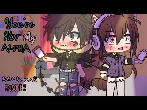 You’re Not My Alpha | Season 2 | Episode 2 | Disguise