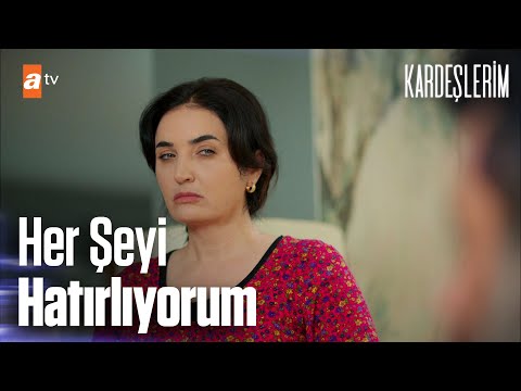 Şengül: ''Hatırlamamam gereken her şeyi hatırlıyorum...'' - Kardeşlerim 40. Bölüm