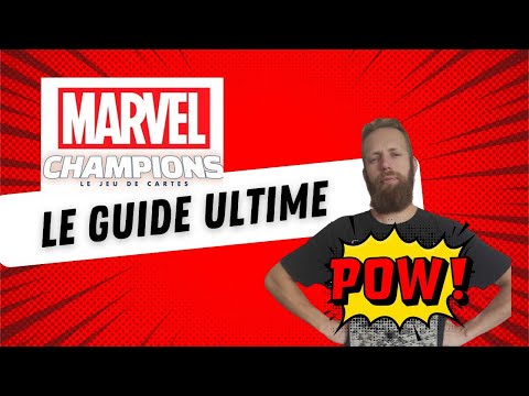 MARVEL CHAMPIONS, le guide ultime du meilleur jeu coop du moment