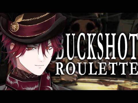 【BUCKSHOT ROULETTE】Did you say...GAMBLING?