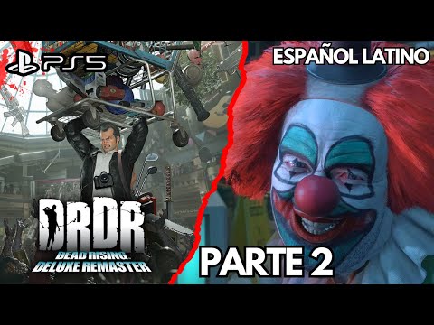 Dead Rising Deluxe Remaster PS5 Juego Completo en Español Latino Parte 2